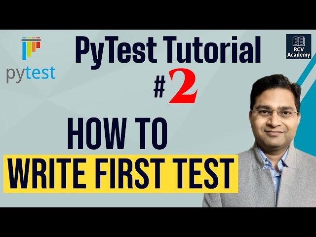 PyTest Tutorial #2 - How to Write First Test in PyTest