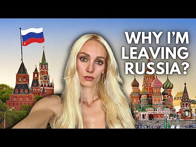 Why am I leaving RUSSIA and moving to the States?
