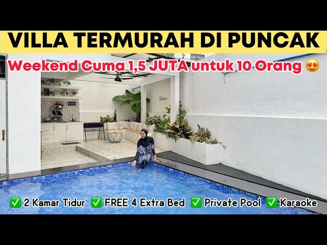 VILLA TERMURAH DI PUNCAK‼️WEEKEND CUMA 1,5 JUTA AJA  || VILLA HANUM