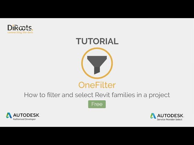 OneFilter Tutorial | How to quickly filter and select Revit families in a project