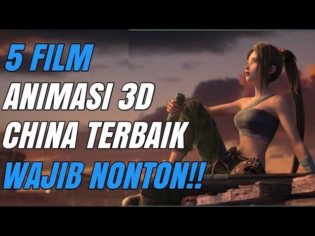 5 FILM DONGHUA 3D CHINA TERBAIK