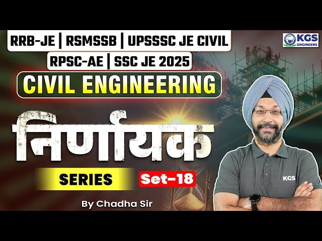 Civil Engineering for RSMSSB JE/SSC JE/RRB JE/RPSC-AE/UPSSSC-JE | Set - 18 | by Chadha Sir