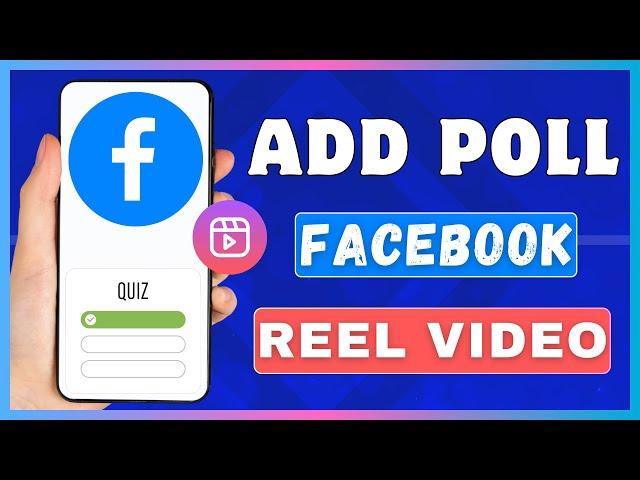 How To Add Poll On Facebook Reels | Create Voting Poll In Facebook Reel Video