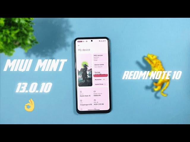 MIUI MINT 13.0.10 Andriod 12 : Redmi Note 10 | Amazing feature and customization  much more