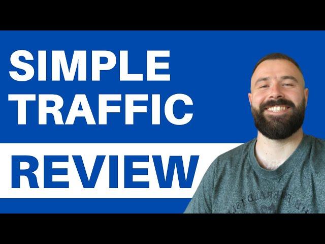 Simple Traffic Review - Is It a SCAM or LEGIT Service?