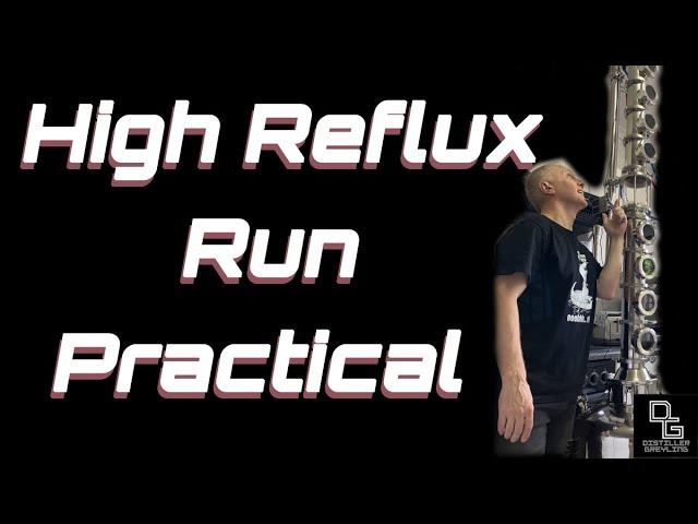 High Reflux or Vodka Run Practical