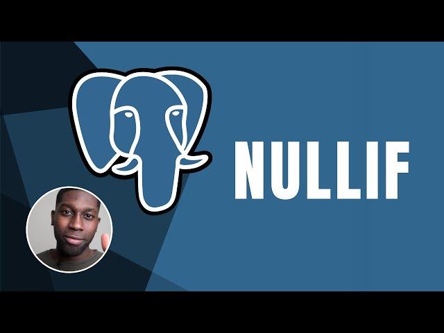 PostgreSQL: NULLIF | Course | 2019