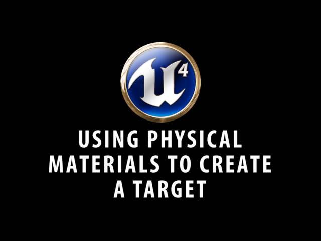 Using physical materials in UE4 to create a target