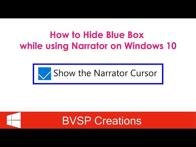 Remove Strange Blue Box in Windows 10 | Get rid of Narrator Blue Box in Windows 10 | How to Videos