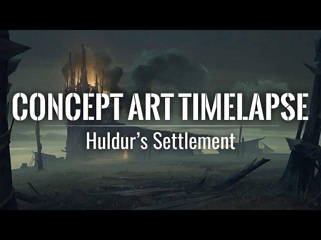 Concept Art Timelapse - Huldur's Settlement