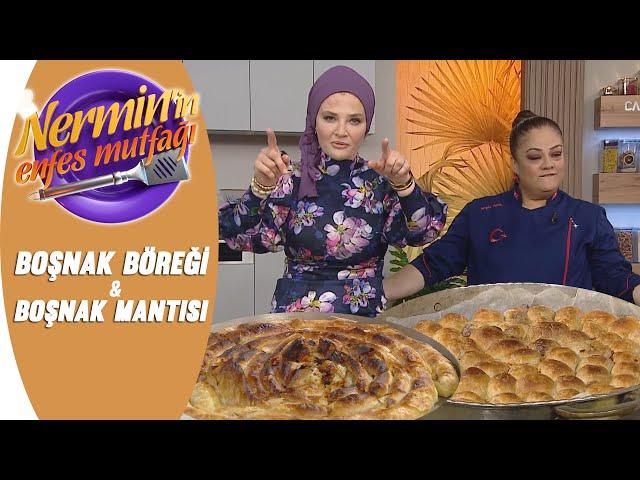 Nermin Öztürk Boşnak Böreği ve Boşnak Mantısı tarifi Nermin'in Enfes Mutfağı