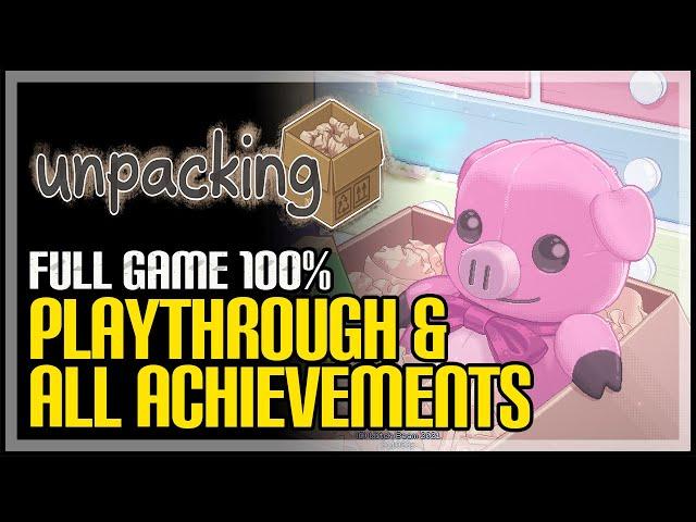 Unpacking Full Game Walkthrough - All Achievements