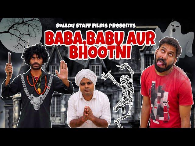 Babu Baba Or Bhootni || haryanvi comedy haryanavi 2021 || Swadu Staff Films