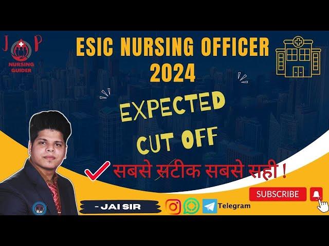 ESIC NURSING OFFICER EXPECTED CUT OFF 2024 #esic #jpnursingguider