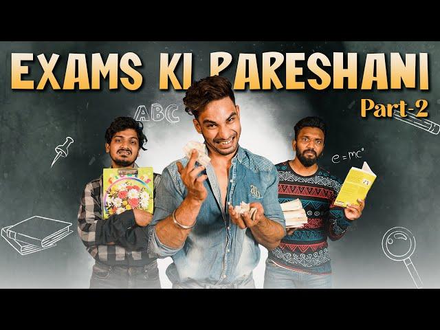 EXAMS KI PARESHANI (Part-2) | WARANGAL DIARIES