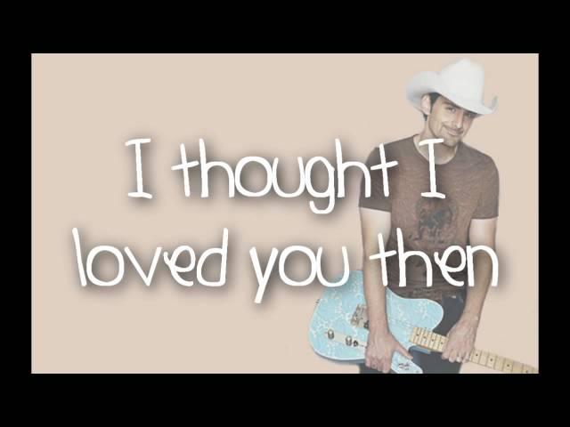 Then - Brad Paisley With Lyrics