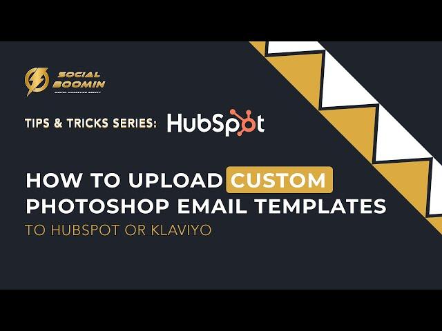 How to Upload Custom Photoshop Email Templates to HubSpot or Klaviyo