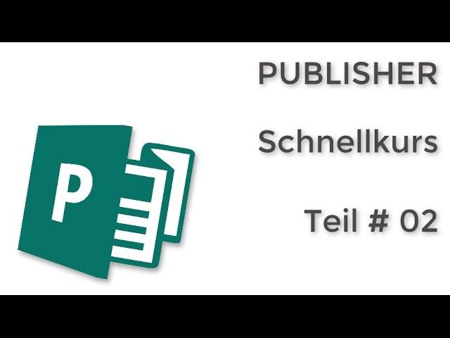 02 Publisher Schnellkurs