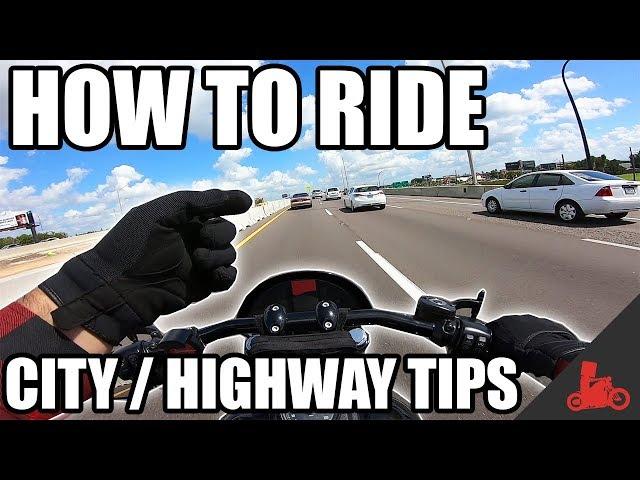 How To Ride A Motorcycle: City Highway Riding Tips