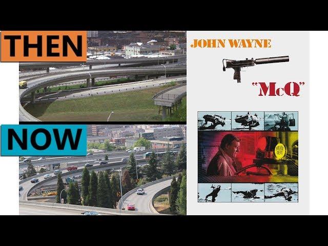 McQ Filming Locations | Seattle Then & Now 1973 Reshoot