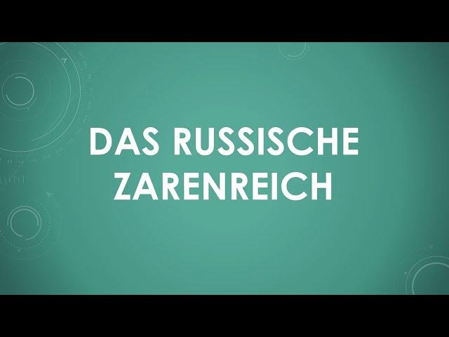 Das russische Zarenreich einfach und kurz erklärt