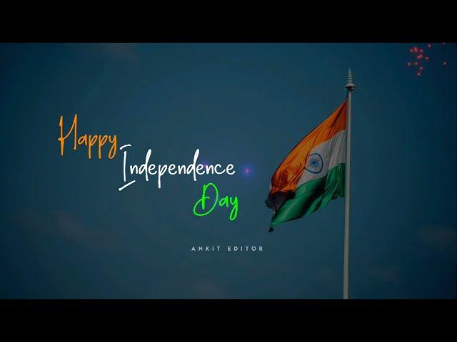 Happy Independence Day Status | Independence Day Status | 15 August Status 2023