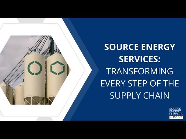 Source Energy Services: Transforming Every Step of the Supply Chain