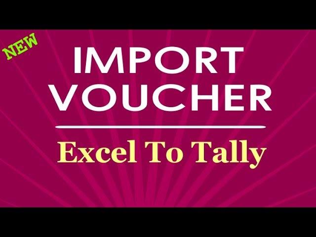 Import vouchers from Excel to Tally | Excel to Tally import utility