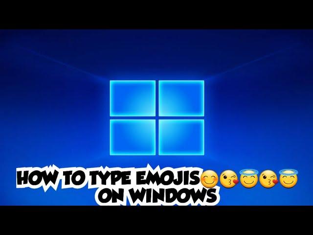 How to type emoji on windows