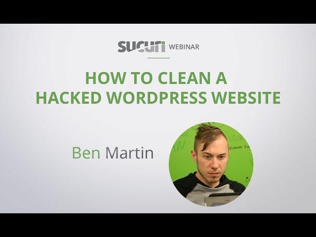 How to Remove Malware & Clean a Hacked WordPress Site