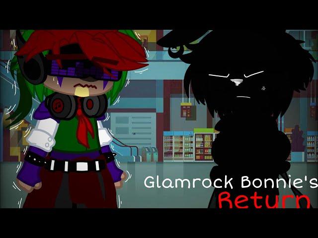 Glamrock Bonnie’s return? || Original || FNAF [Security Breach]