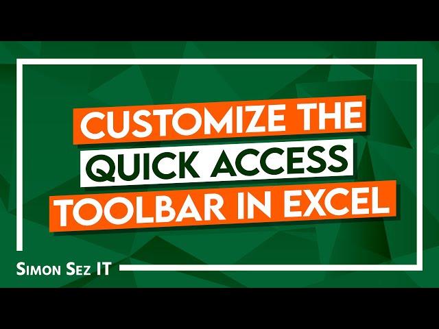 Customize the Quick Access Toolbar in Excel