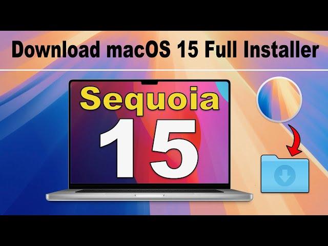 How to download macOS Sequoia Full Installer | Download macOS 15 developer beta Now!!!