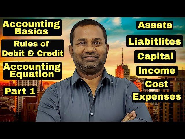 ACCOUNTING BASICS | FUNDAMENTALS OF ACCOUNTING |RULES OF DEBIT AND CREDIT | COMMERCE SPECIALIST |