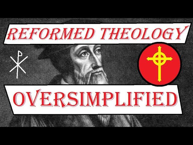 Reformed theology in under 3 minutes