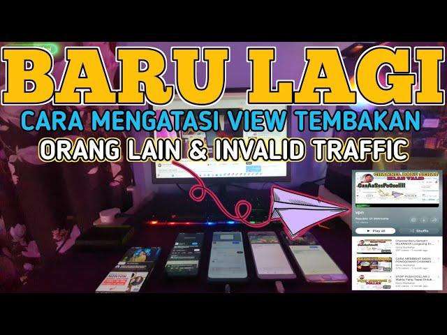 YOUTUBE TERBARU!!! Makin Terkenal View Melorot,invalid traffic Begini Cara Mengatasinya