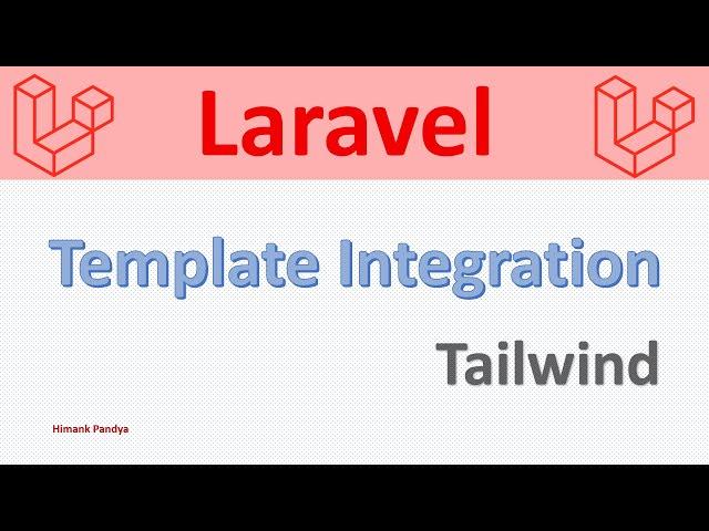 Laravel tailwind template integration | #laravel