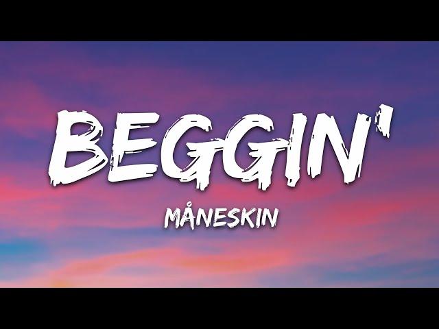 Måneskin - Beggin' (Lyrics)