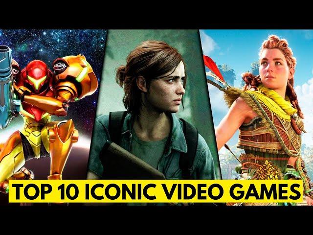 Top 10 Iconic Video Games