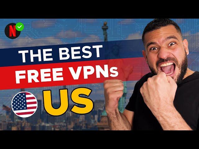 Best Free VPN United States  US VPN Servers Free VPN of America