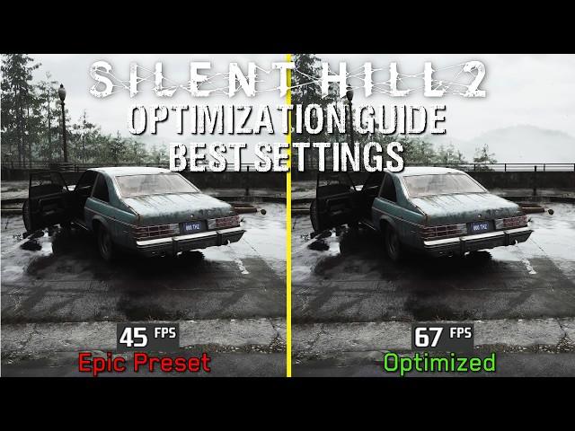 Silent Hill 2 Remake | OPTIMIZATION GUIDE | Every Setting Tested | Best Settings