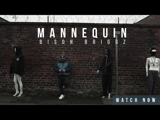 Bison Briggz - Mannequin [Produced by Penvcho] | @BisonBriggz