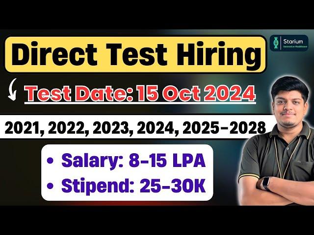 Direct Test Hiring | Salary: 8-15 LPA | OFF CAMPUS Drive 2021, 2022, 2023, 2024, 2025, 2026-2028