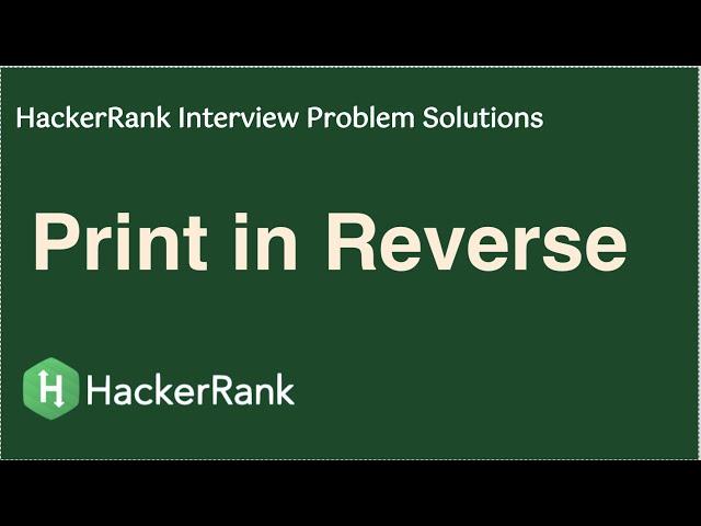 HackerRank - Print in Reverse