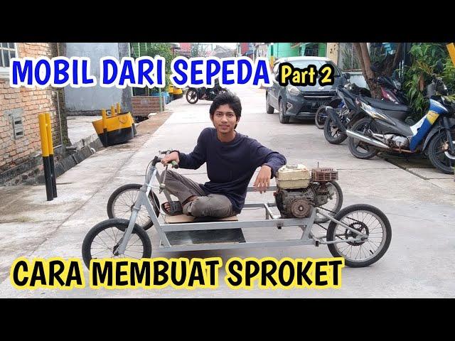 Cara Membuat Sproket Mobil dari Sepeda // Go kart Dari Sepeda