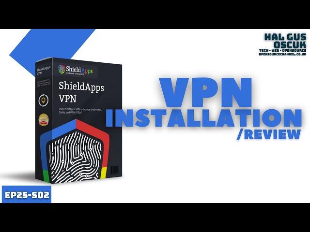 Install and Review of VPN Software for Windows | MAC | MOBILE