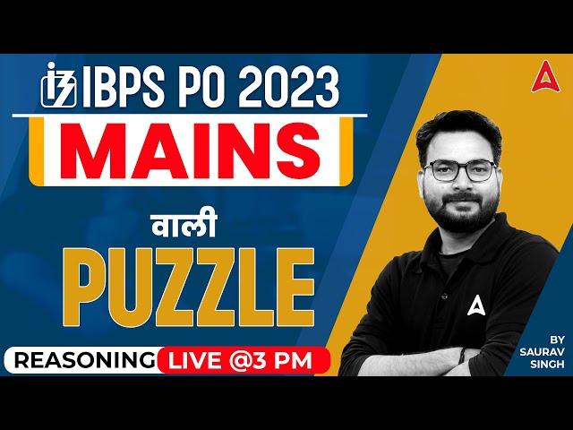 IBPS PO 2023 | IBPS PO Mains Puzzle Questions | IBPS PO Mains Reasoning by Saurav Sir