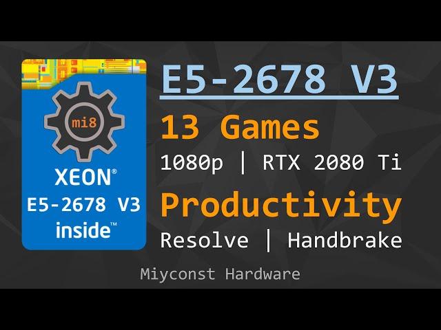  Xeon E5-2678 V3 – for games and productivity | Hyper-Threading On/Off | DDR4-3200 vs 2133 ECC REG