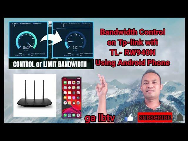 How to set up bandwidth control on tp-link tl-wr940n wifi using android phone (tagalog) | ga lbtv