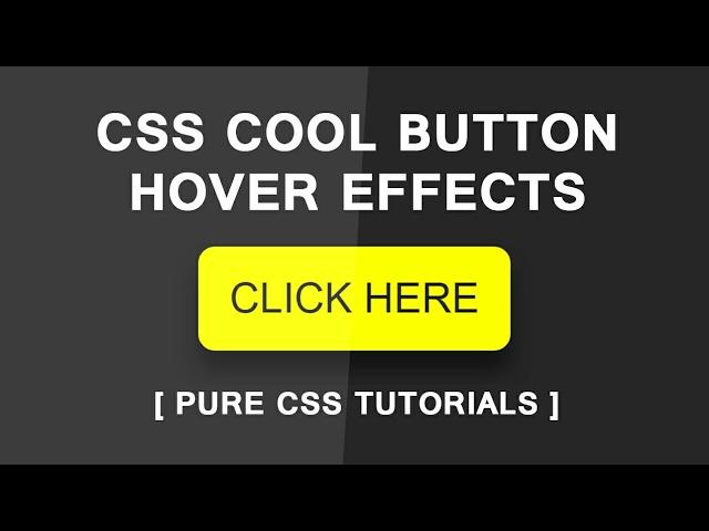 CSS Cool Button Hover Effects - Pure CSS Tutorials - CSS Creative Button Effects